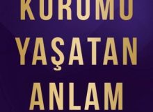 Kurumu Yaşatan Anlam